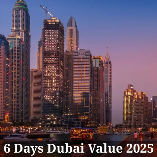 6 Days Dubai Value 2025 - Image 2